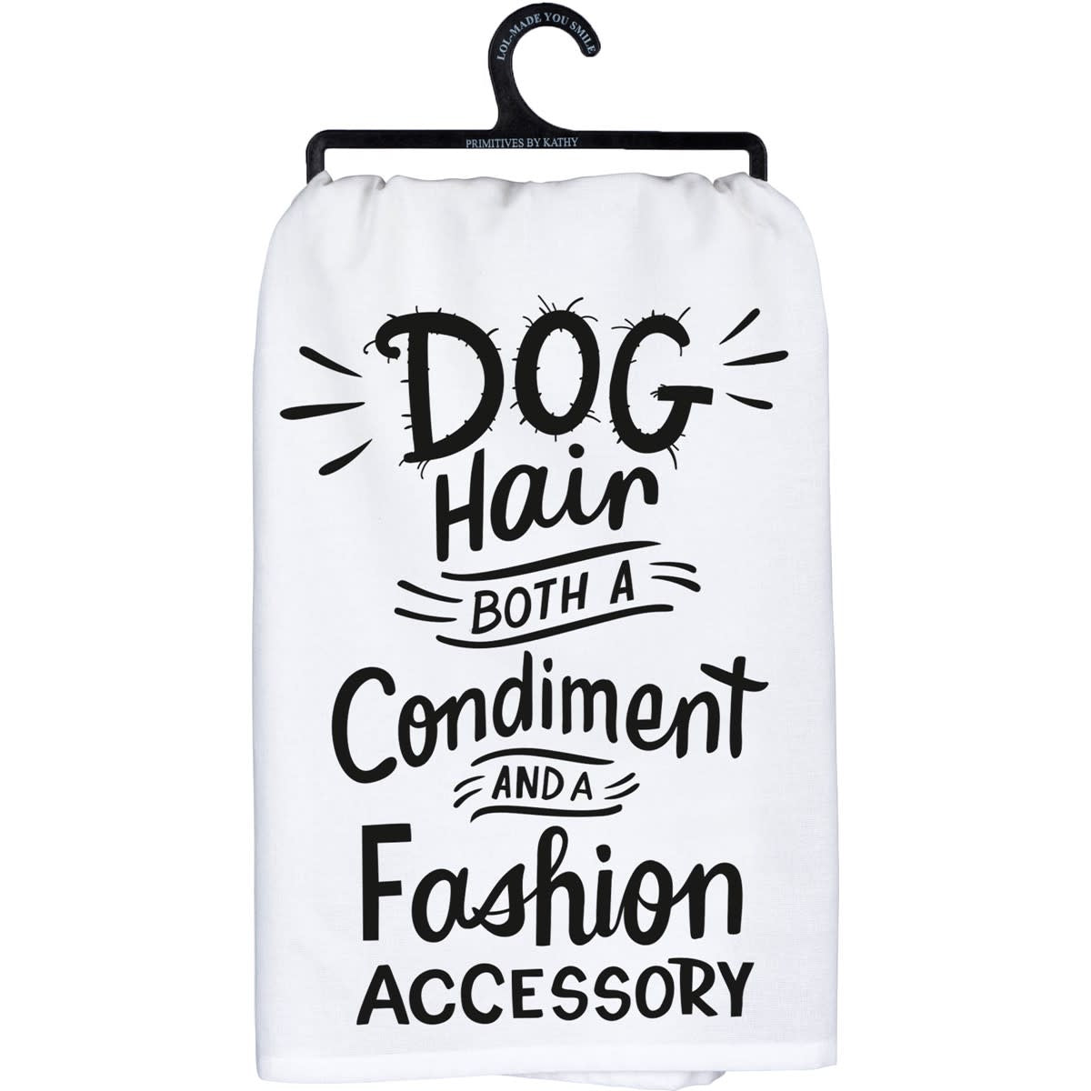 Black cotton kitchen towel with white text reading Remember As Far As Anyone Knows We Are A Nice & Normal Family