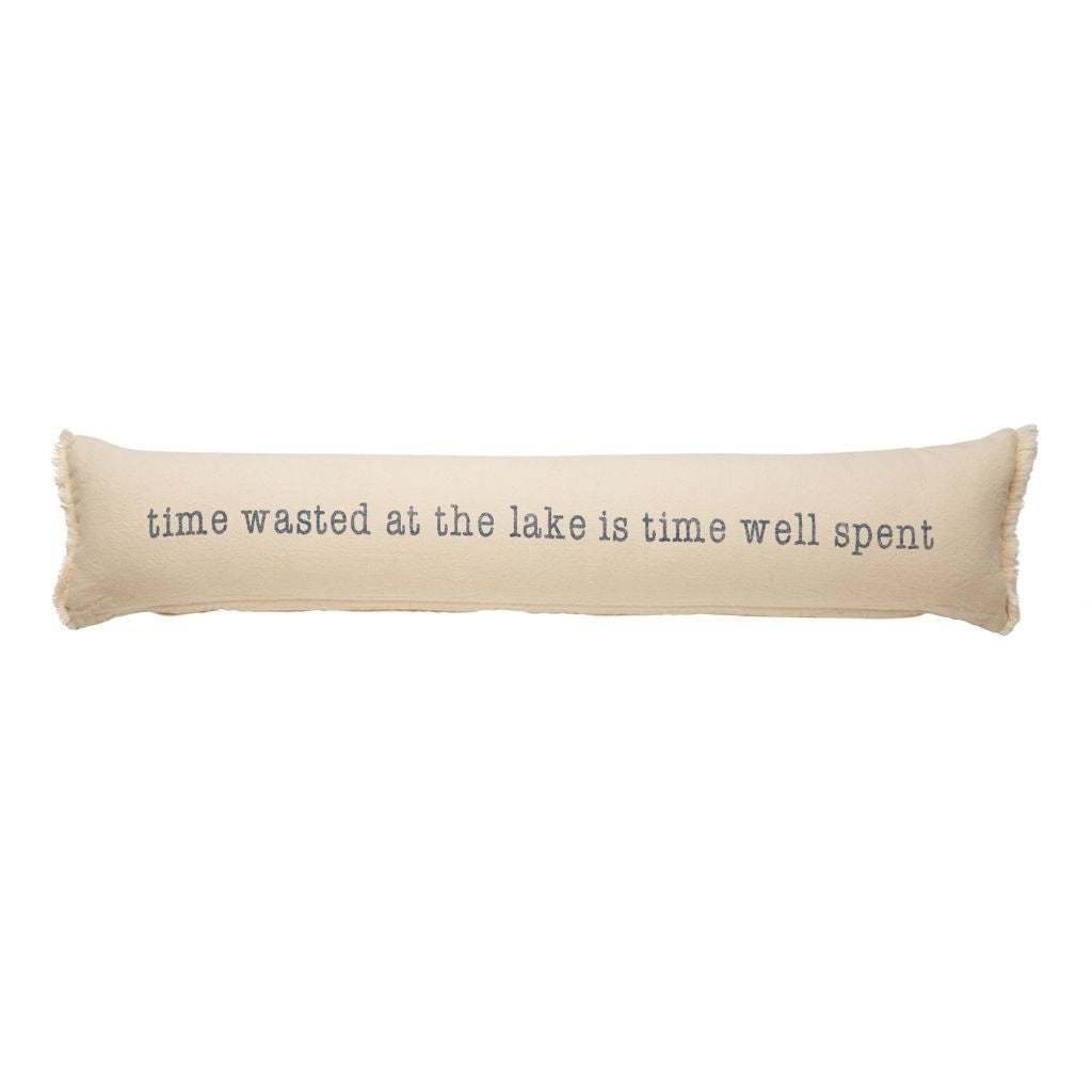 Long skinny cotton pillow with frayed ends displaying the printed sentiment TIME WASTED.