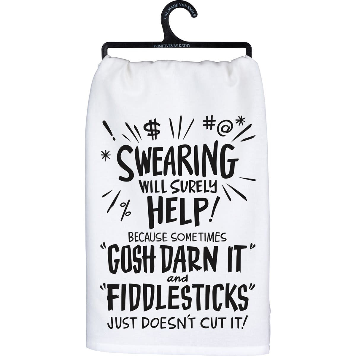 Black cotton kitchen towel with white text reading Remember As Far As Anyone Knows We Are A Nice & Normal Family