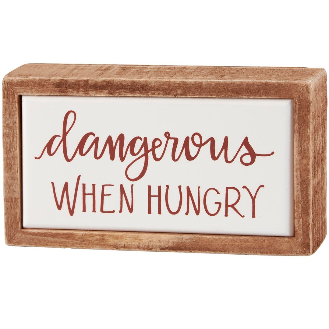 When Hungry Box Sign Mini
