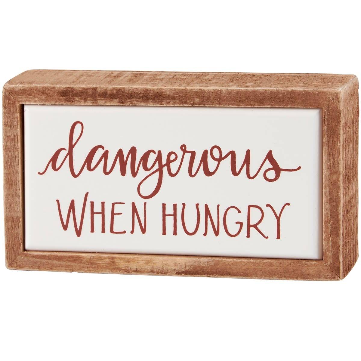 Mini wooden sign with cream faux enamel background featuring red hand-illustrated text reading Dangerous When Hungry.