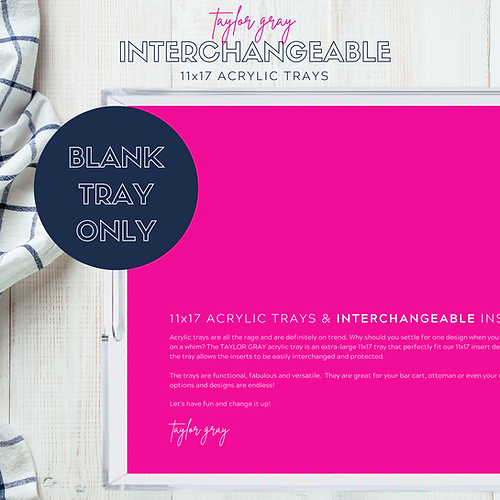 Clear 11x17 acrylic tray with a bright pink insert, displayed on a white wood background.