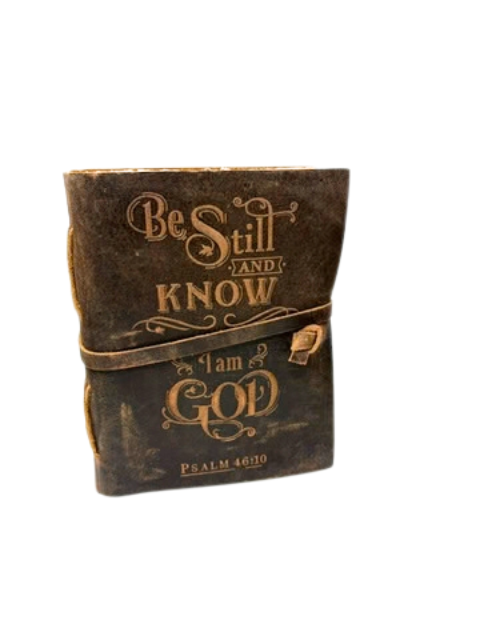 Be Still and Know That I am God - Journal