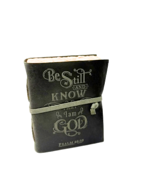 Be Still and Know That I am God - Journal