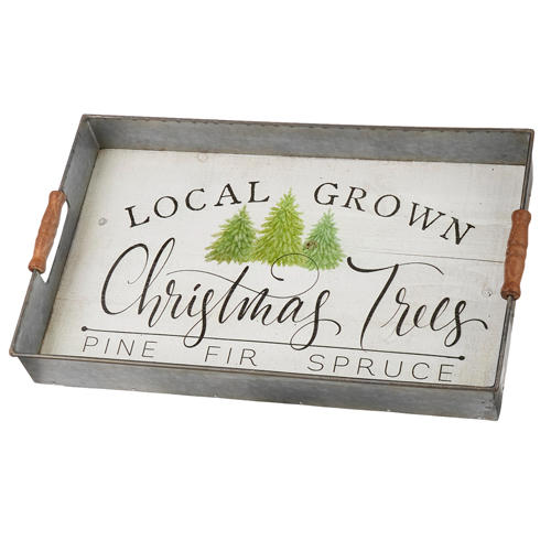 Metal tray with wood accents featuring a 'Local Grown Christmas Trees' text design.