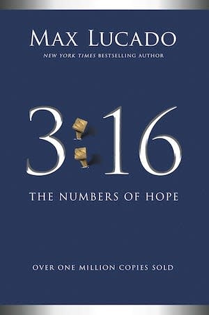 Book cover for 3:16 The Numbers of Hope by Max Lucado with a dark blue background.