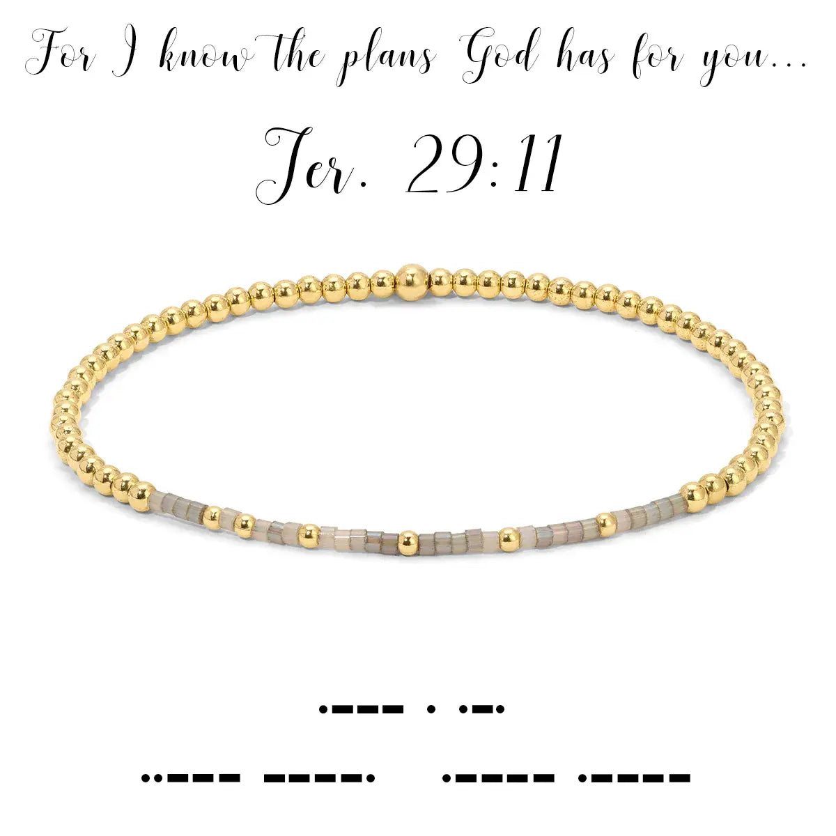 Elastic bracelet with 2.5mm gold-filled beads featuring a Morse code pattern spelling Jeremiah 29:11.