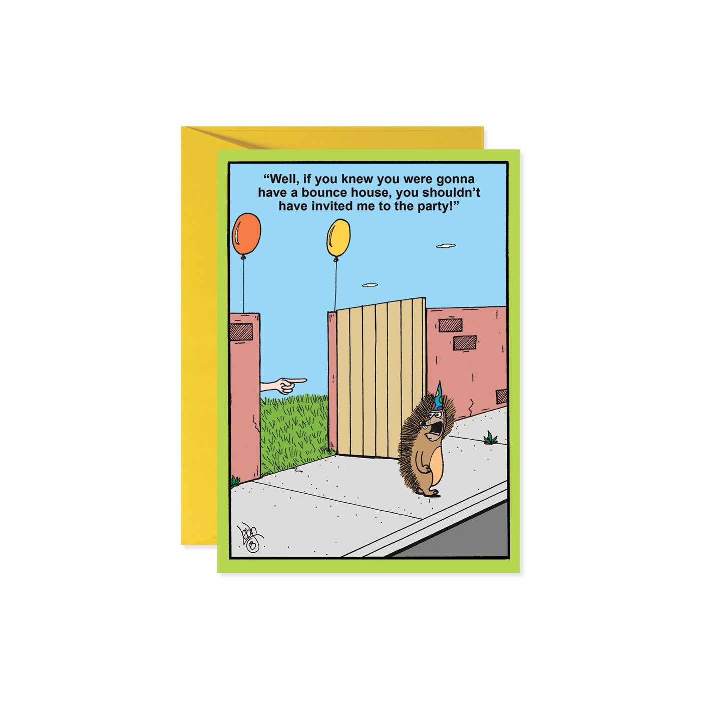Birthday card featuring a hedgehog in a party hat looking surprised, with a pointing finger and balloons outside a gate.