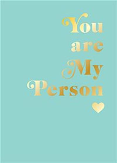Teal greeting card with gold foil text "You are My Person" and a small gold heart.