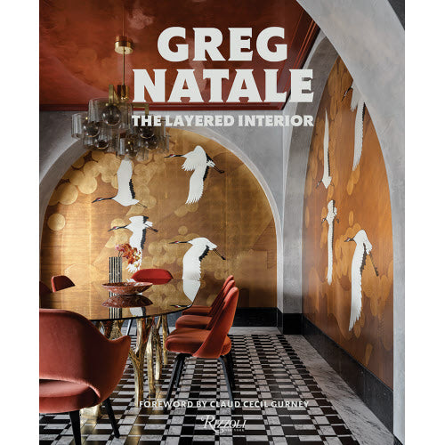 Greg Natale The Layered Interior book cover featuring a dining room with orange chairs and a crane mural.