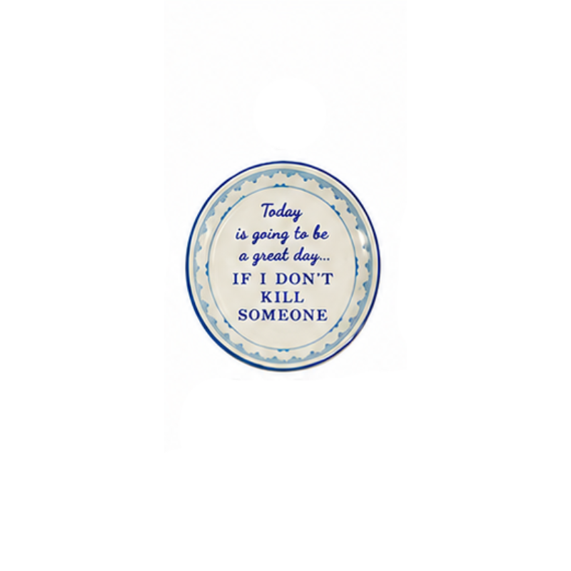 Round hand-painted stoneware magnet with blue script: Today is going to be a great day...