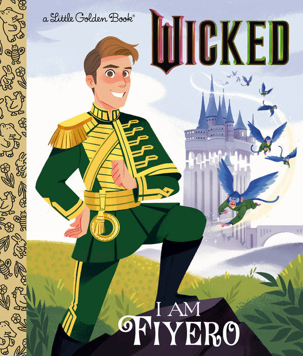 Cover of the Little Golden Book 'I Am Fiyero' featuring Fiyero in a green and gold uniform.