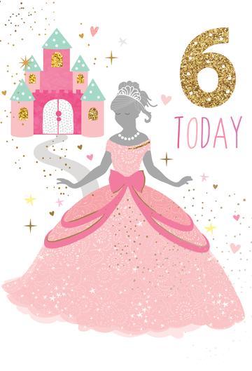 A pink princess card with a castle, a princess in a sparkly dress, and the number 6 with the word 'Today'.