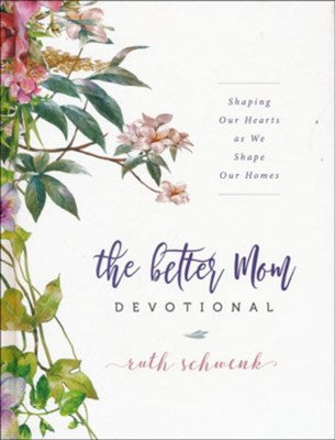 The Better Mom Devotional book cover with floral accents and the title in script.