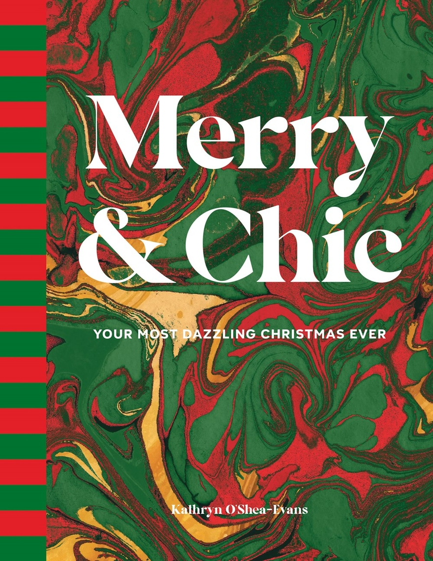 Book cover for Merry & Chic by Kathryn O'Shea-Evans with a red and green marbled design.