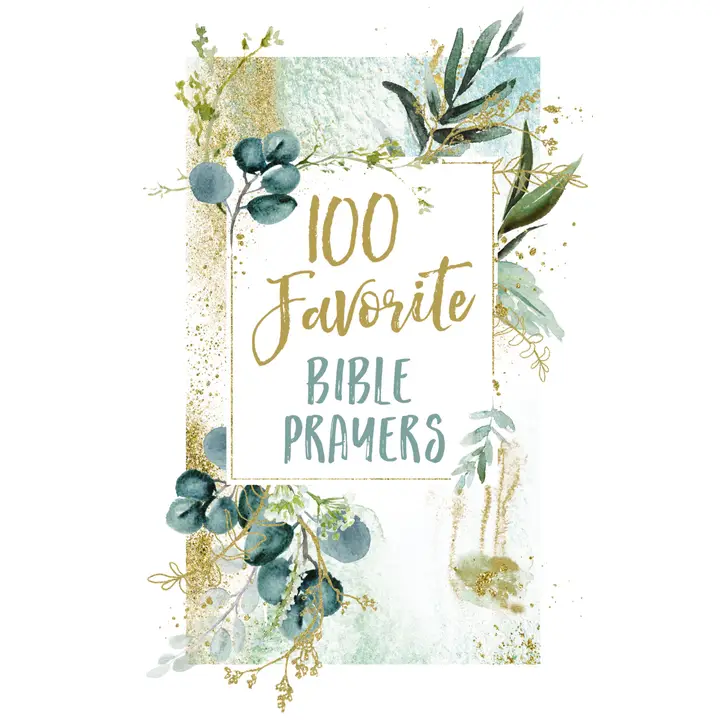 Hardcover book titled '100 Favorite Bible Prayers' with a blue cover featuring gold foil text and decorative border details.