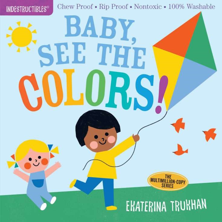 Indestructibles book with bright illustrations on a durable waterproof cover designed for safe baby reading.