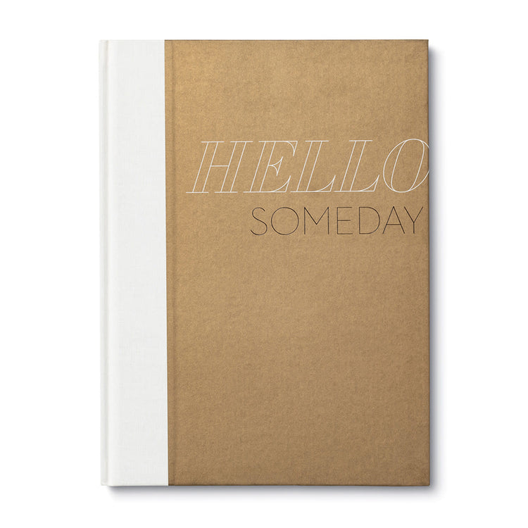 Hardcover book titled Hello Someday with a minimalist cover featuring the title in large serif font against a solid background.