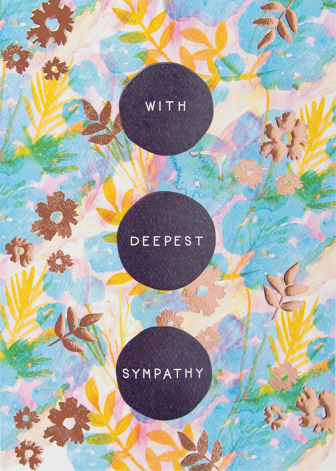 Groovy Global Blooms greeting card with watercolor floral background and copper foil accents. Text reads "With Deepest Sympathy."