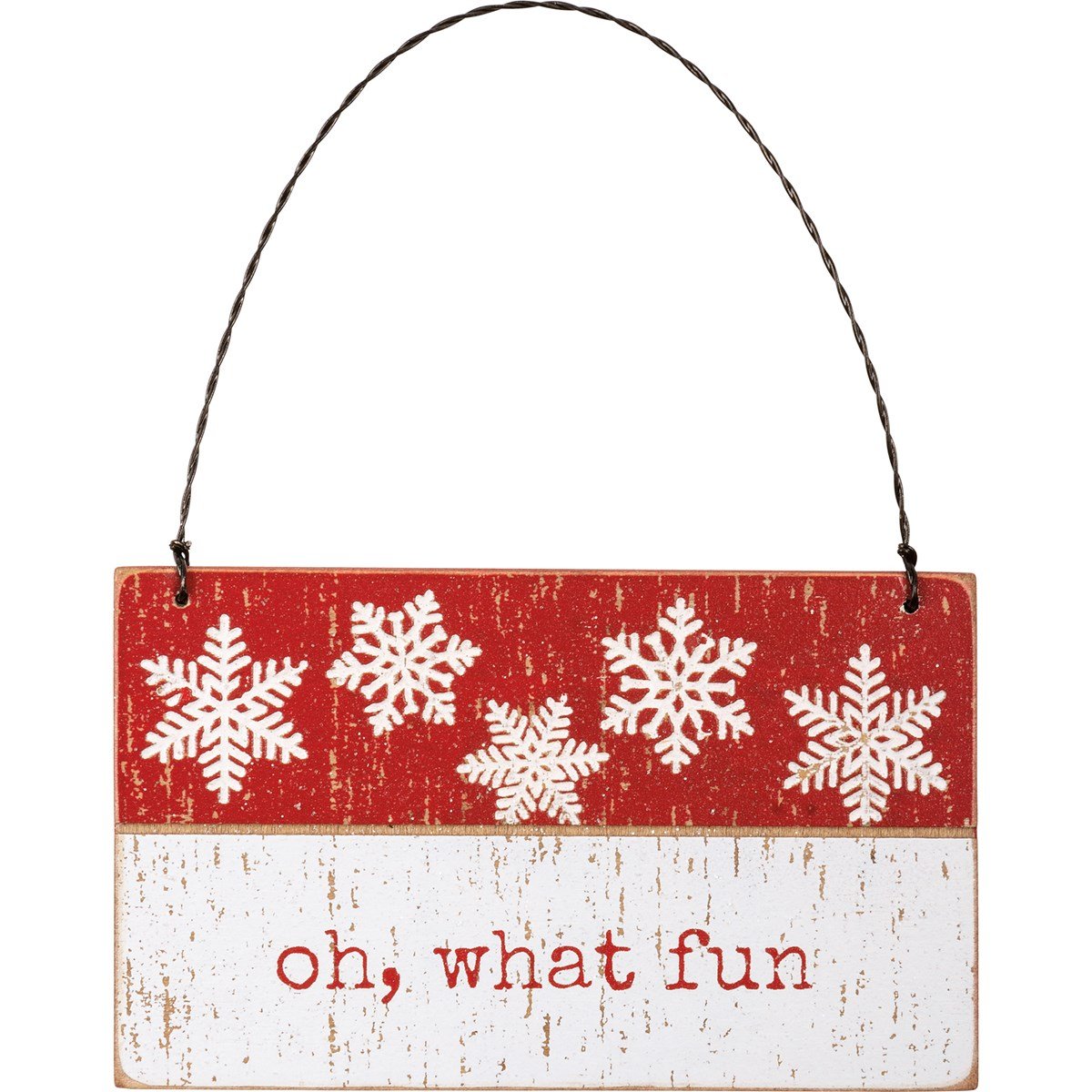 Rectangular wood ornament with red and white sections, snowflakes, and "oh, what fun" text.
