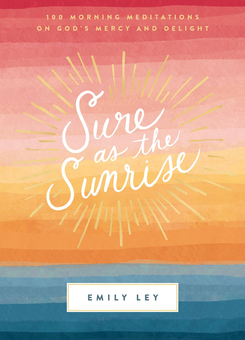 Hardcover devotional book Sure as the Sunrise with sunrise-themed cover art