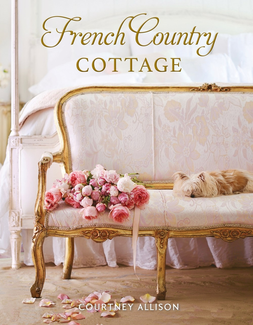 French Country Cottage book cover featuring a floral settee with pink roses and a small dog.