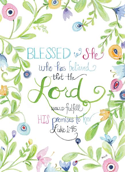 Watercolor floral greeting card with Luke 1:45 scripture: Blessed is she who has believed.