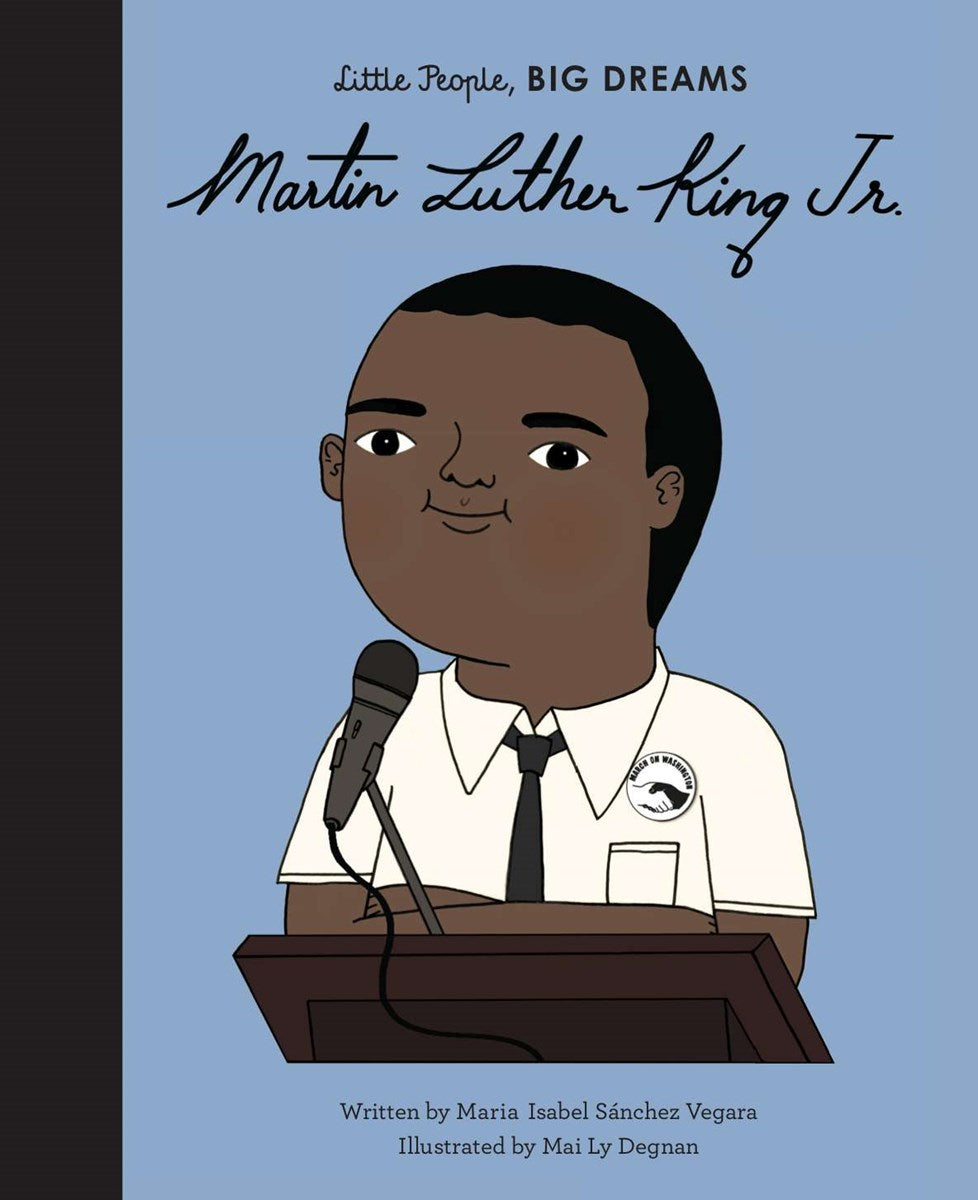 Little People, BIG DREAMS: Martin Luther King Jr. book cover illustration of a young MLK Jr. at a podium.