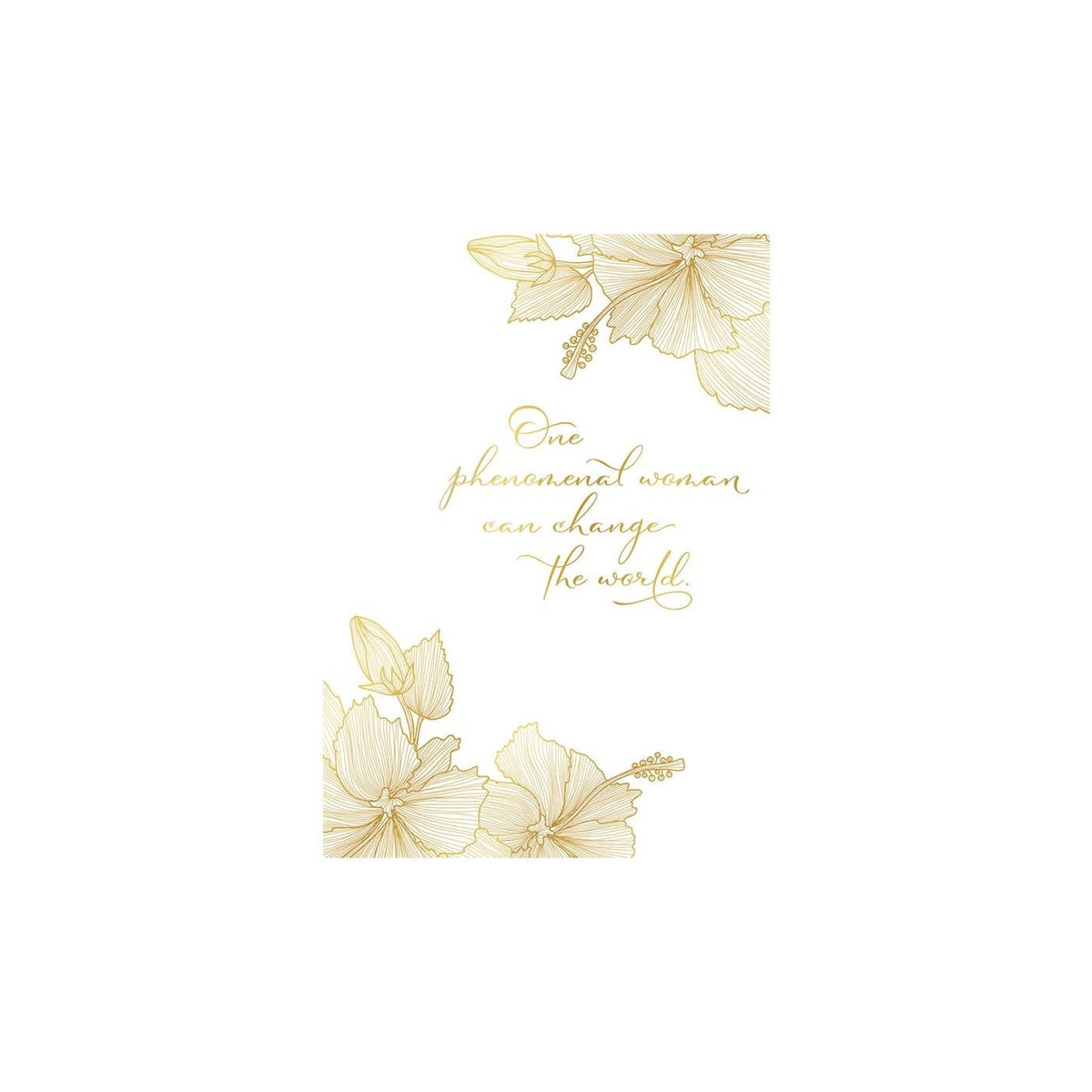 Birthday card with text 'One phenomenal woman can change the world' on front.