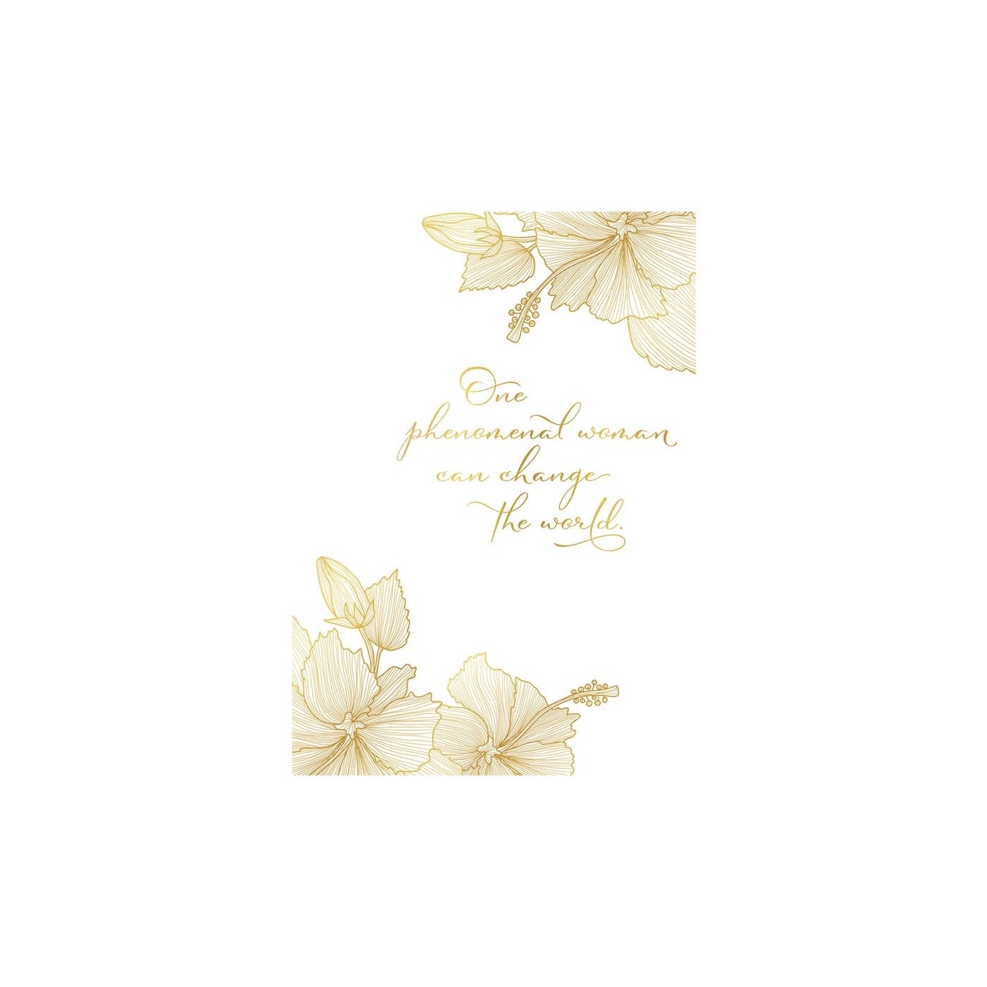 Birthday card with text 'One phenomenal woman can change the world' on front.