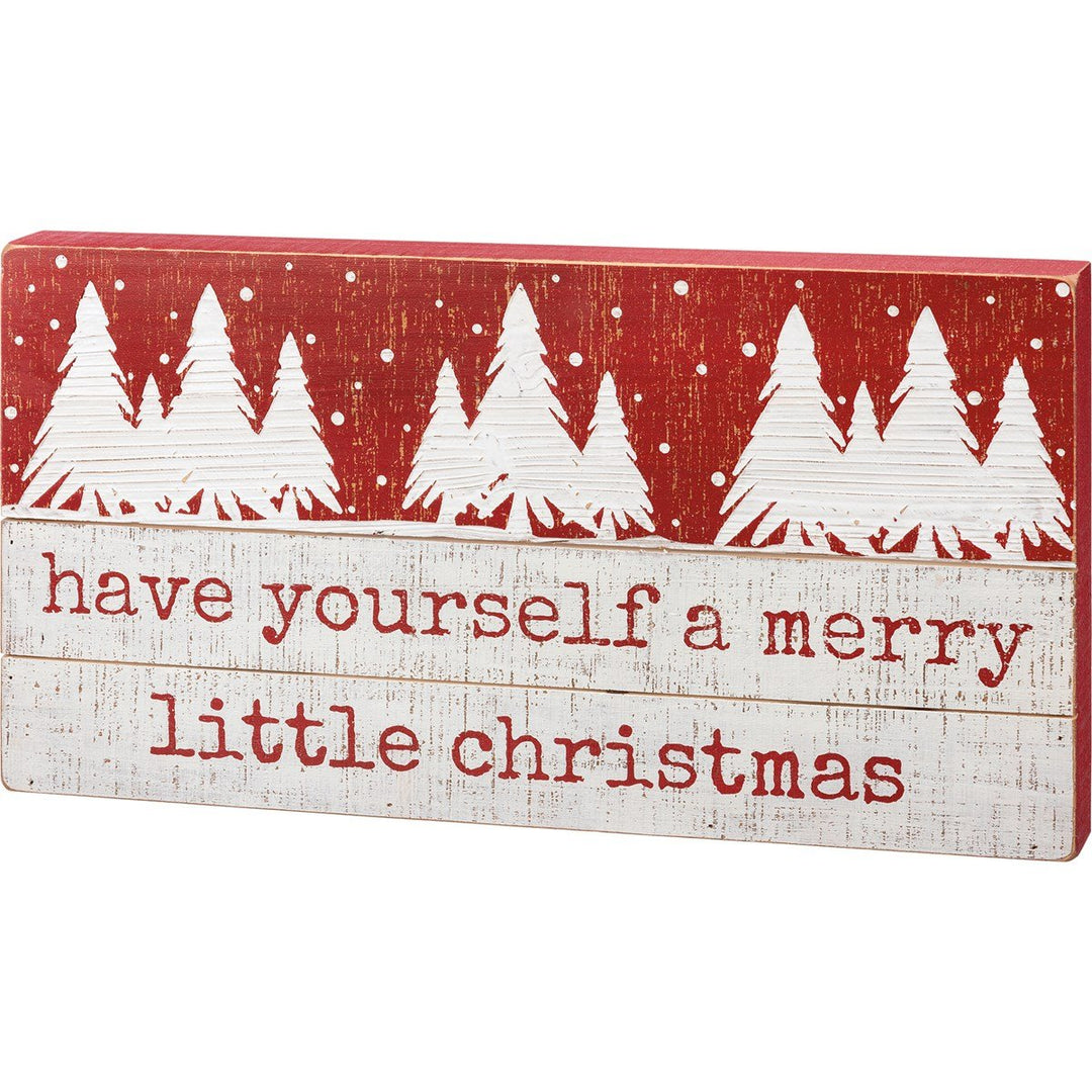 Slat Box Sign - Have Yourself