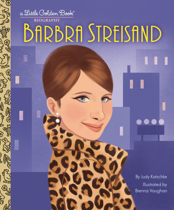 Barbra Streisand A Little Golden Book Biography hardcover with gold foil lettering and classic yellow cover.