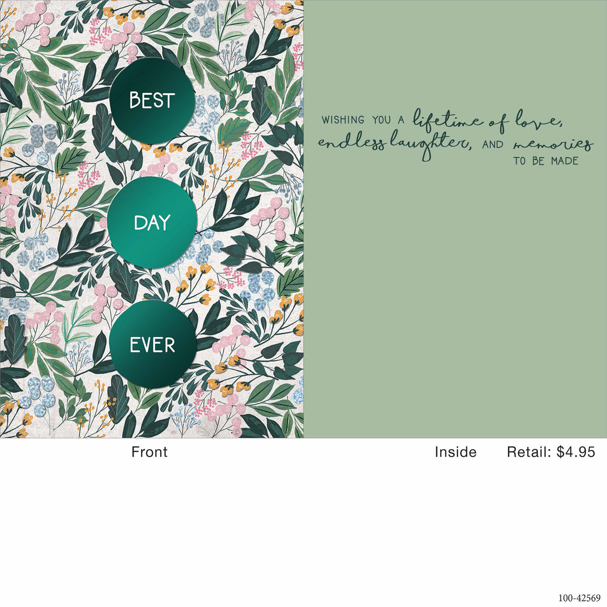 Green House Wedding Florals Card with floral pattern and text "Best Day Ever" on front and "Wishing you a lifetime of love, endless laughter, and memories to be made" inside.