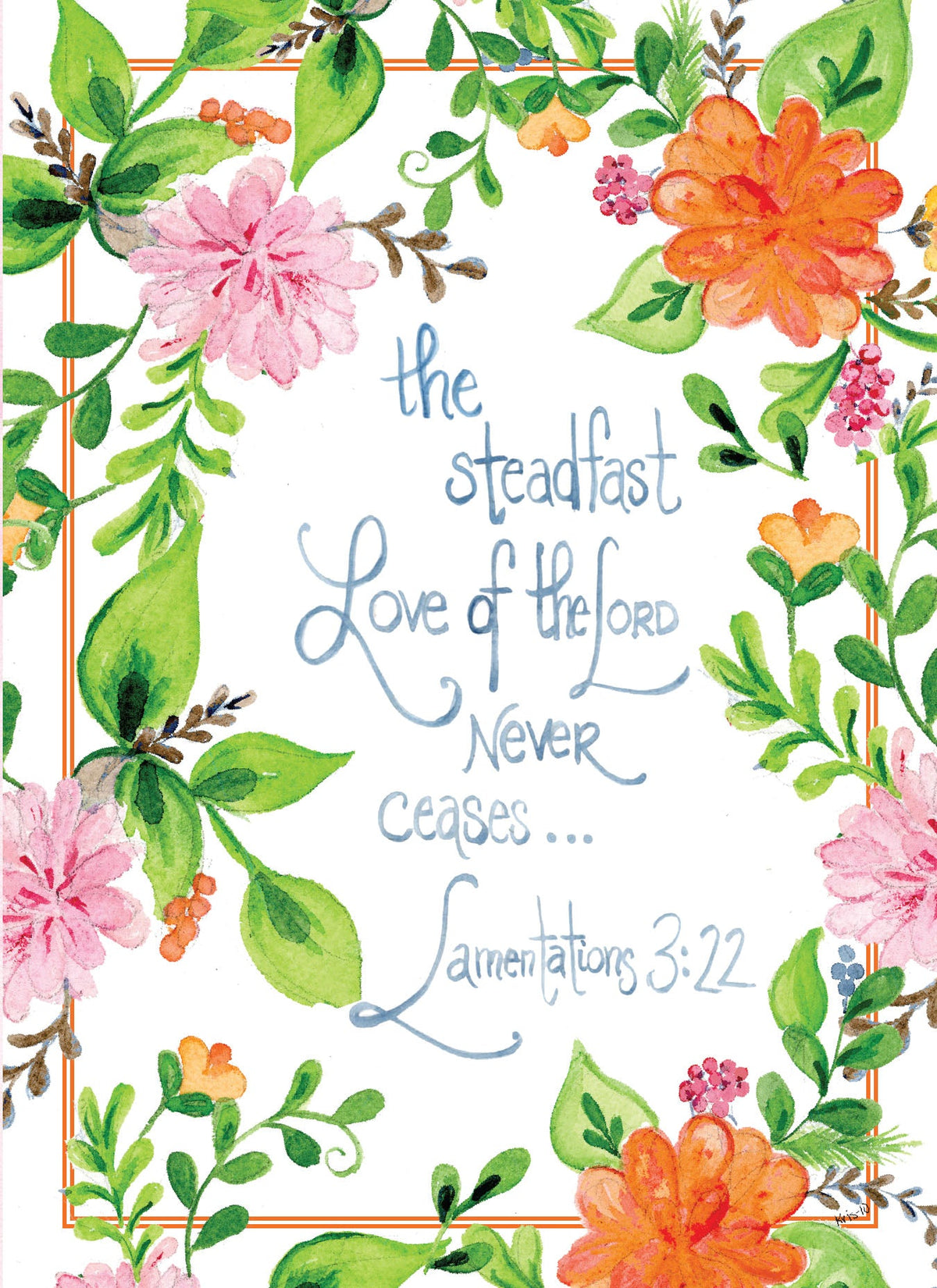 Floral card with watercolor flowers and the text "The steadfast love of the Lord never ceases..."