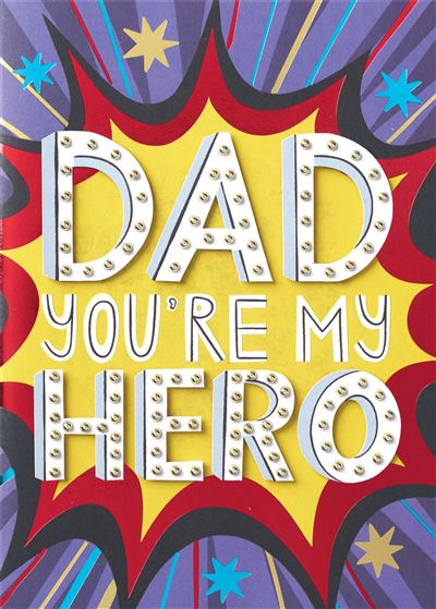 Father's Day greeting card with text 'Dad you're my Hero' on the front and a heartfelt message inside.