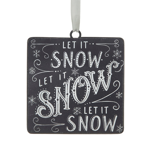 5-inch square iron Christmas ornament with 'Let it Snow' in white chalkboard-style lettering.