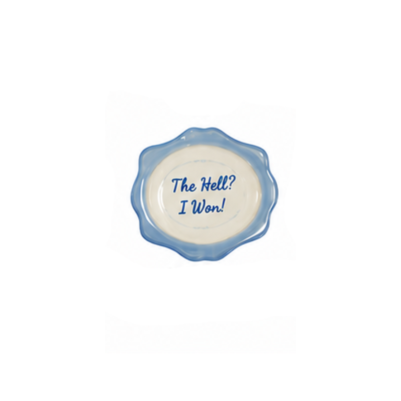 Hand-painted stoneware magnet shaped like a mini plate with the saying "The Hell? I Won!"