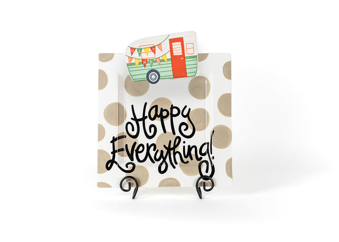 Square white platter with brown polka dots and a happy camper attachment. "Happy Everything!" is written in black script.