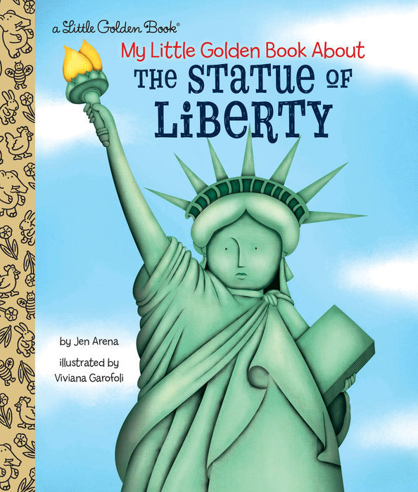 My Little Golden Book About the Statue of Liberty hardcover children's book with gold foil accents.