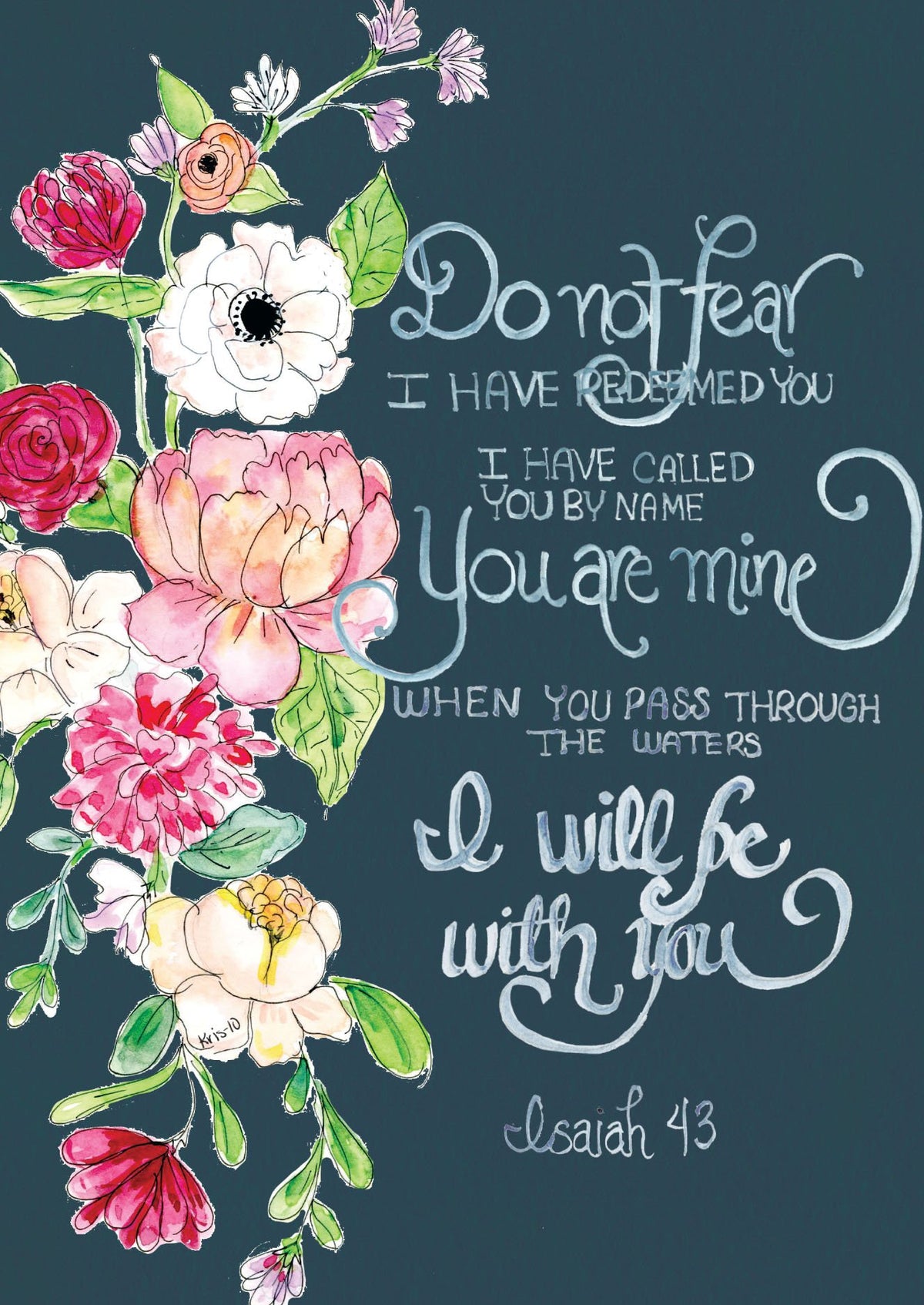 Greeting card with floral watercolor art and Isaiah 43 scripture on a dark teal background.