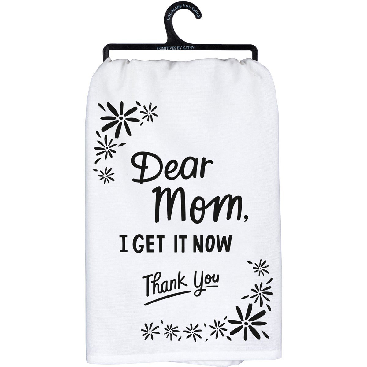 Black cotton kitchen towel with white text reading 'Remember As Far As Anyone Knows We Are A Nice & Normal Family' on a square silhouette.