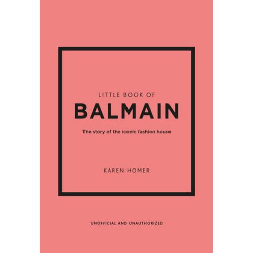 Little Book of Balmain by Karen Homer, a pink book with a black border and title text.