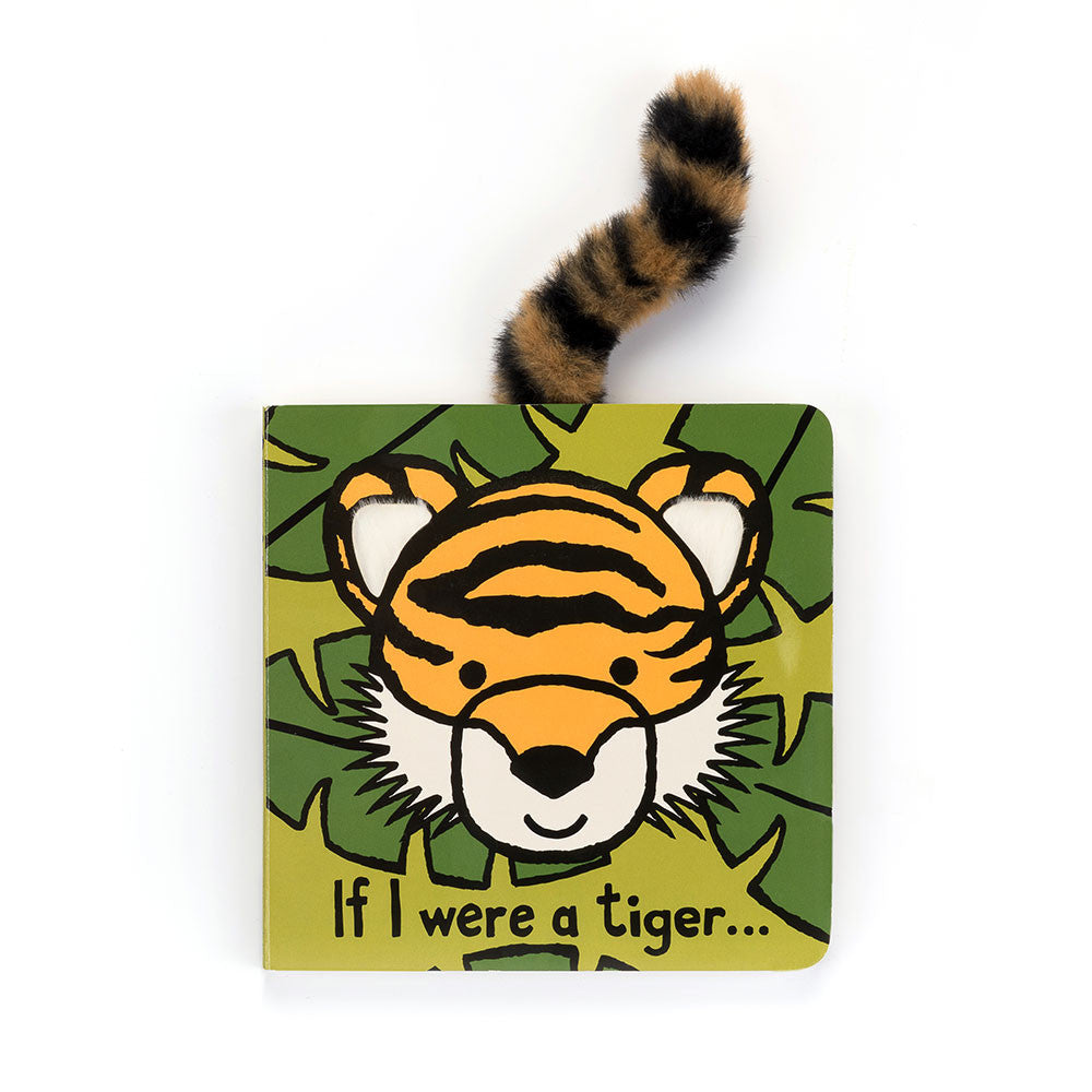Board book titled If I Were a Tiger featuring an illustration of a cute tiger character on the cover.