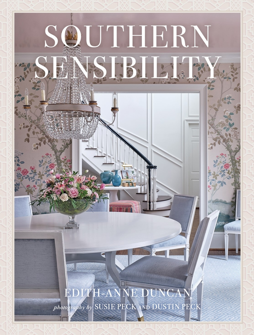 Book cover for Southern Sensibility by Edith-Anne Duncan featuring a dining room with floral walls.