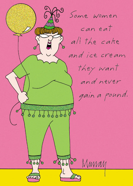 White rectangular greeting card featuring the text Some Women Eat Cake in black font.