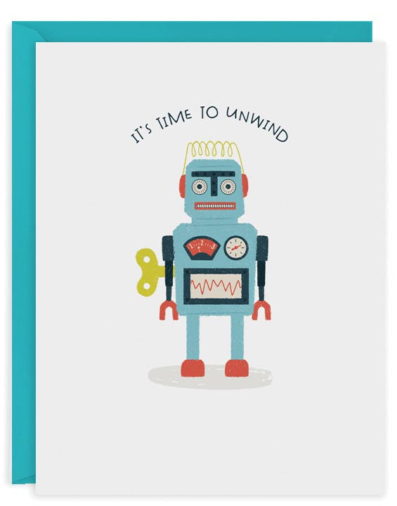 Greeting card with a blue wind-up robot illustration and the text "IT'S TIME TO UNWIND".