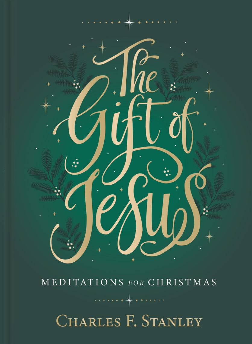 The Gift of Jesus: Meditations for Christmas by Charles F. Stanley hardcover book cover.