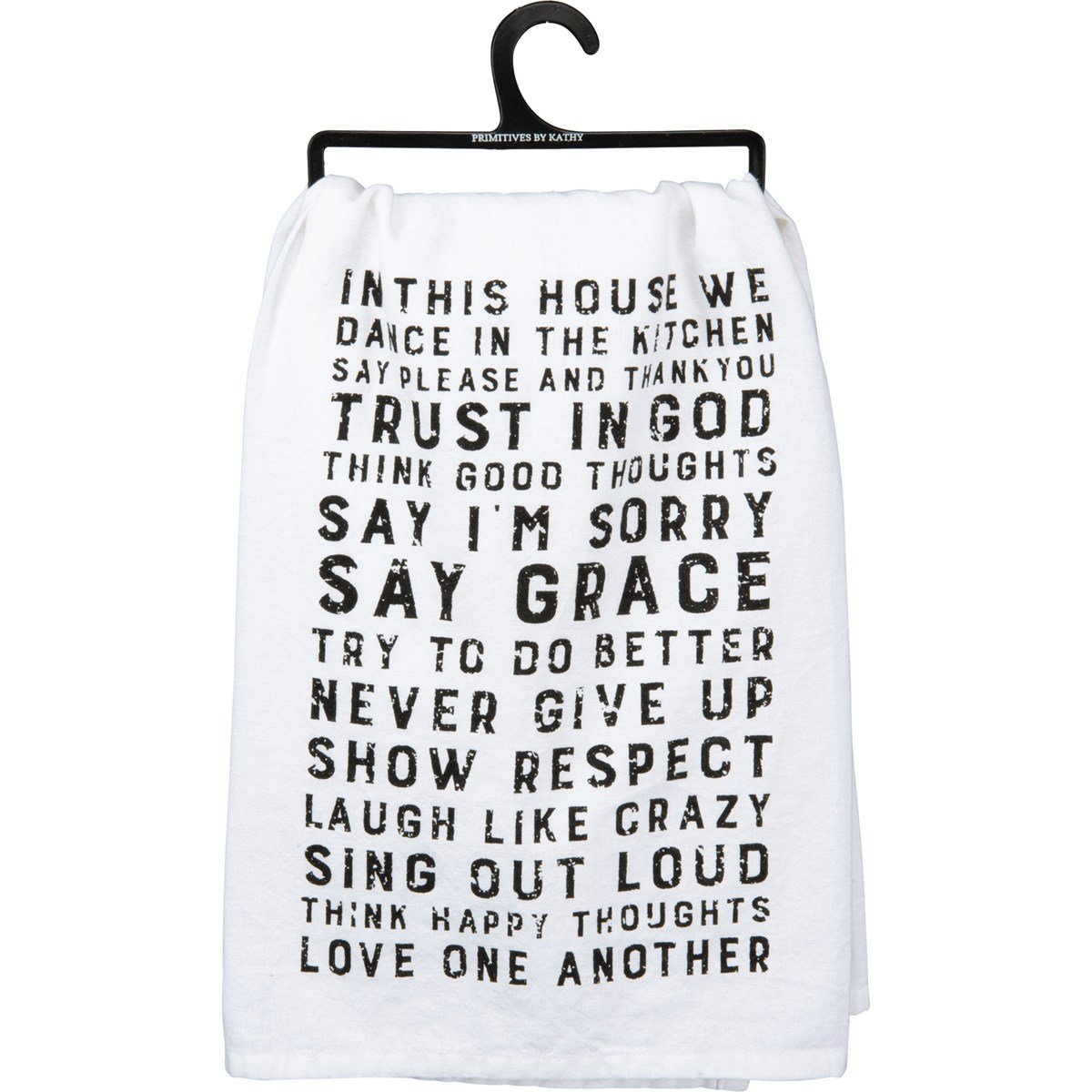 Black cotton kitchen towel with white text reading Remember As Far As Anyone Knows We Are A Nice & Normal Family
