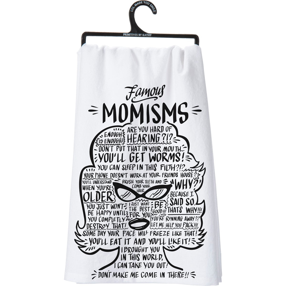 White cotton kitchen towel with black text and graphics of a woman's face, featuring 'Famous Momisms'.