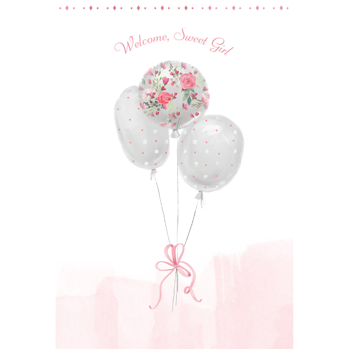 Greeting card with "Welcome, Sweet Girl" text, featuring three balloons: one floral, two with pink polka dots, tied with a pink ribbon.